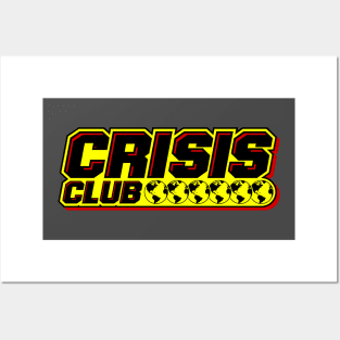 Crisis Club T-Shirt Posters and Art